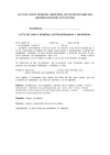 Acta de Junta General Universal modificando los estatutos. Transmisión de participaciones