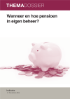 Wanneer en hoe een pensioen in eigen beheer?