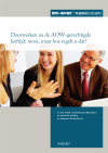 Doorwerken na de AOW-gerechtigde leeftijd: mooi, maar hoe regelt u dat?